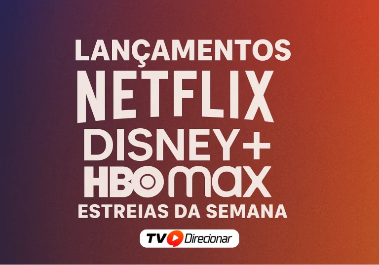 Lançamentos Netflix Disney+ HBO Max: Estreias da Semana - TV Direcionar