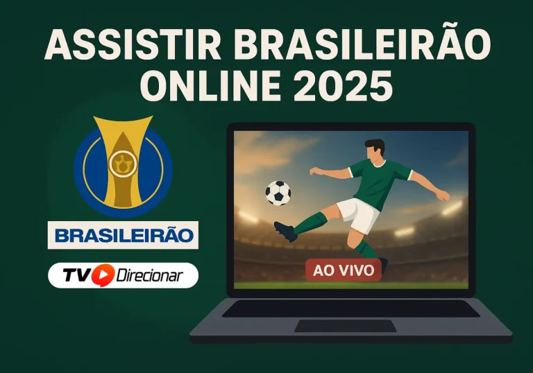 Assistir Brasileirão online 2025: Onde ver os jogos ao vivo - TV Direcionar