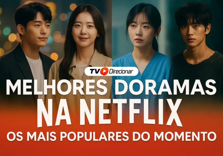 Melhores Doramas na Netflix: Os mais populares do momento - TV Direcionar