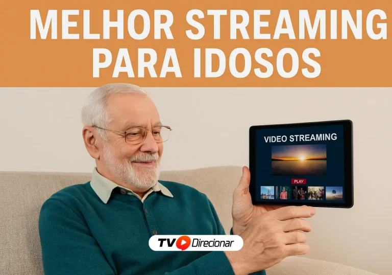 Melhor streaming para idosos: Para curtir filmes e séries - TV Direcionar
