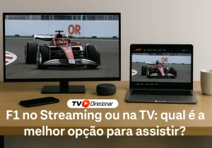 F1 no Streaming ou na TV: qual é a melhor opção para assistir? - TV Direcionar