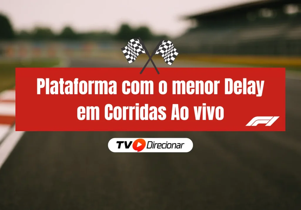 Plataforma com menor delay nas corridas ao vivo - TV Direcionar