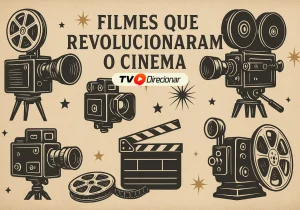 Filmes que revolucionaram o cinema: 5 clássicos - TV Direcionar